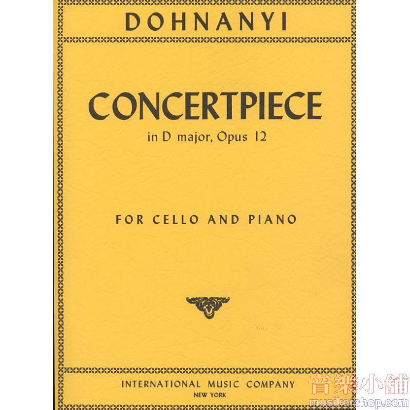 DOHNÁNYI：Concertpiece in D major, Op. 12