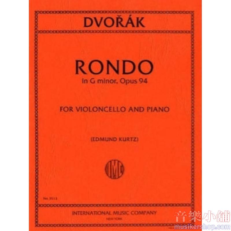 DVOŘÁK:Rondo in G minor, Op. 94 (KURTZ)