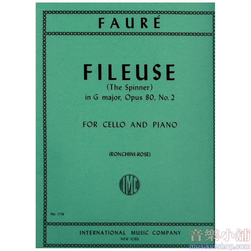 FAURÉ:Fileuse, Op. 80 No. 2 (ROSE)