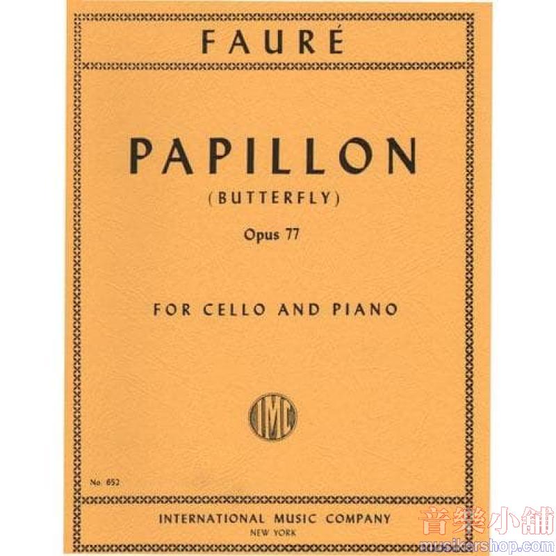 FAURÉ：Papillon, Op. 77