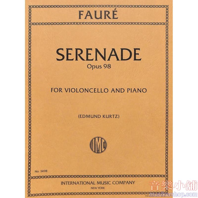 FAURÉ:Serenade, Op. 98 (KURTZ)