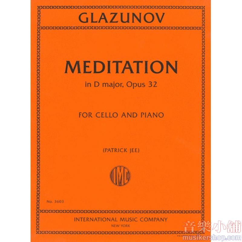 GLAZUNOV：Meditation in D major, Op. 32 (JEE)