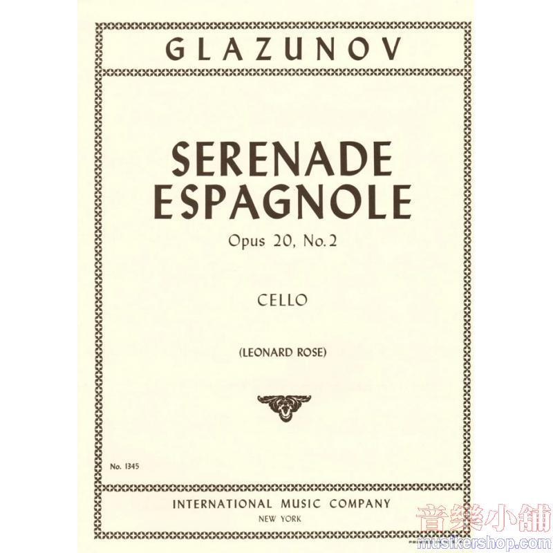 GLAZUNOV：Serenade Espagnole, Op. 20 No. 2 (ROSE)