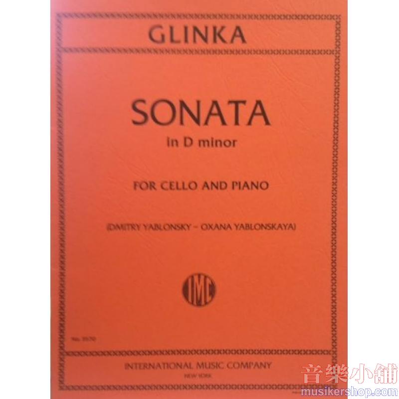 GLINKA：Sonata in D minor (D. YABLONSKY)