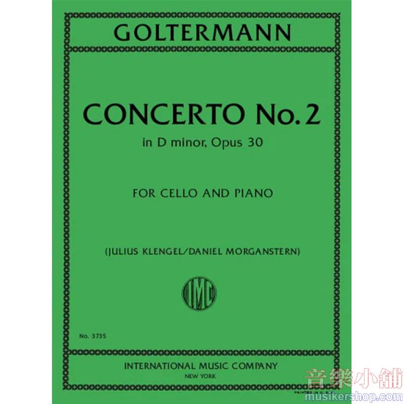 GOLTERMANN：Concerto No. 2 in D minor, Op. 30  (KLENGEL-MORGANSTERN)