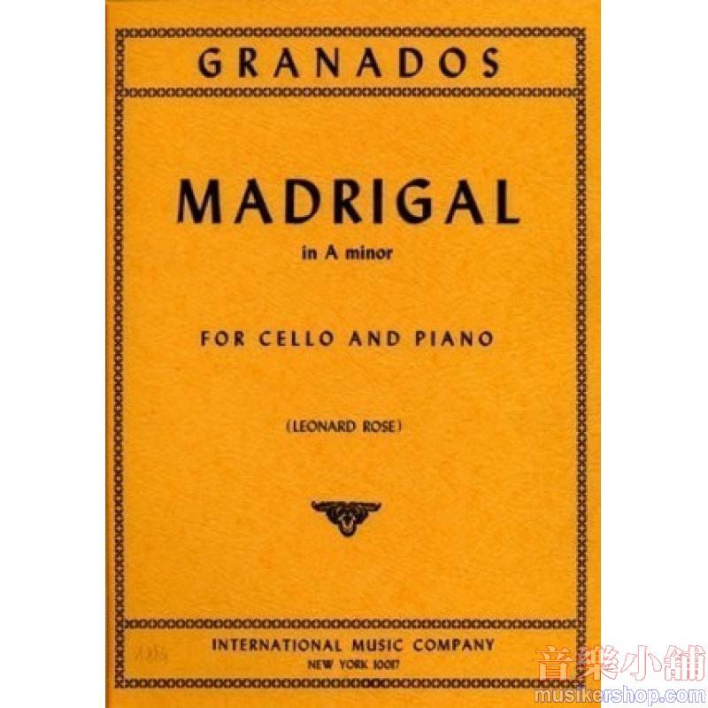 GRANADOS：Madrigal in A minor (ROSE)