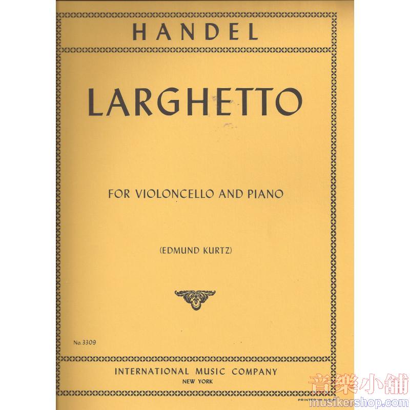 HANDEL:Larghetto (KURTZ)