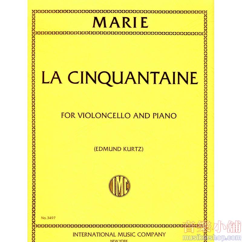 MARIE：La Cinquantaine (KURTZ)