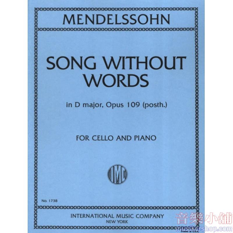 MENDELSSOHN：Song Without Words Words in D major, Op. 109 post