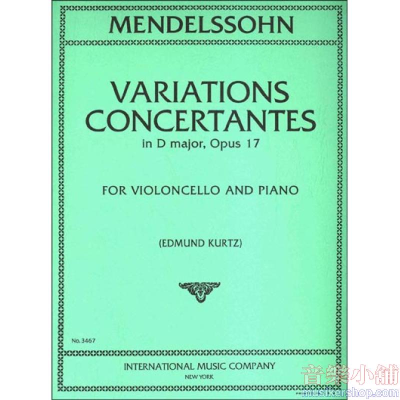 MENDELSSOHN：Variations Concertantes in D major, Op. 17 (KURTZ)