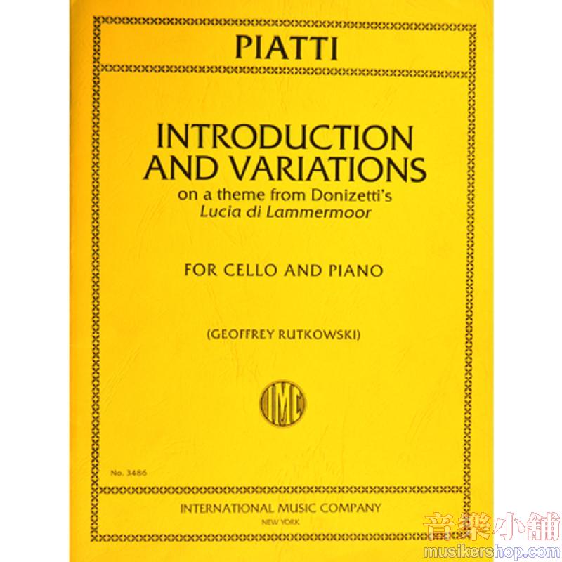 PIATTI：Introduction and Variations on a Theme from “Lucia de  Lammermoor” (RUTKOWSKI)
