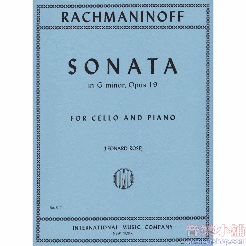 RACHMANINOFF：Sonata in G minor, Op. 19 (ROSE)
