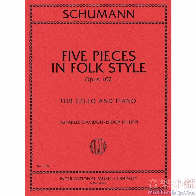 SCHUMANN：Pieces in Folk Style, Op. 102 (DAVIDOV-JENSEN)