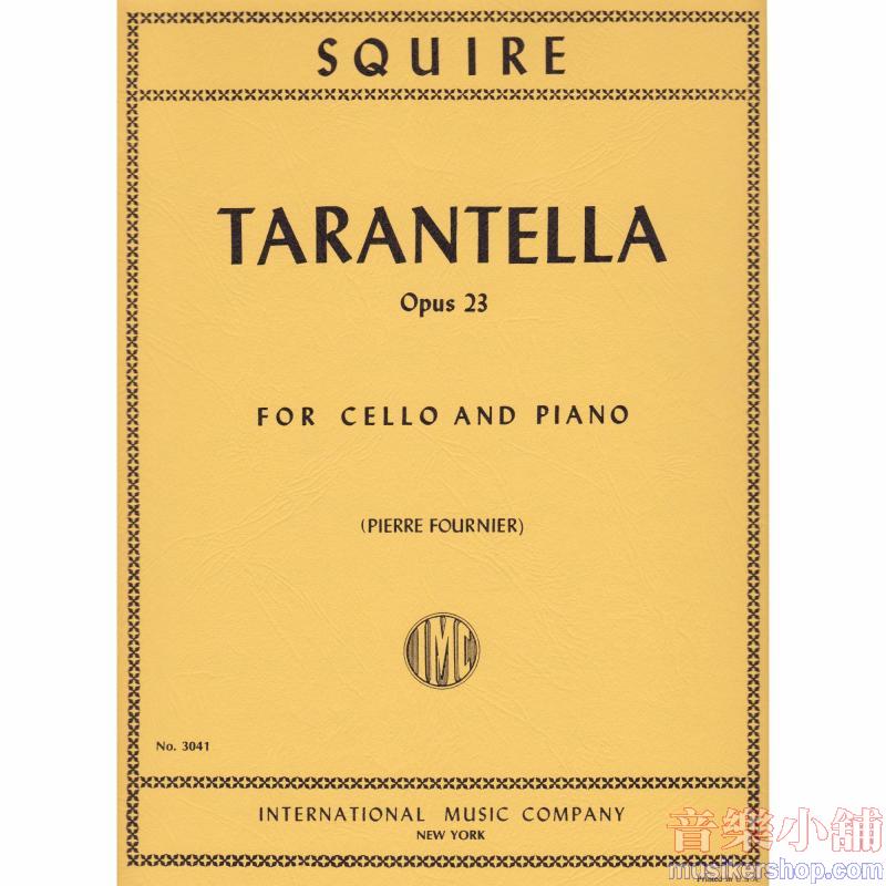 SQUIRE：Tarantella, Op. 23 (FOURNIER)