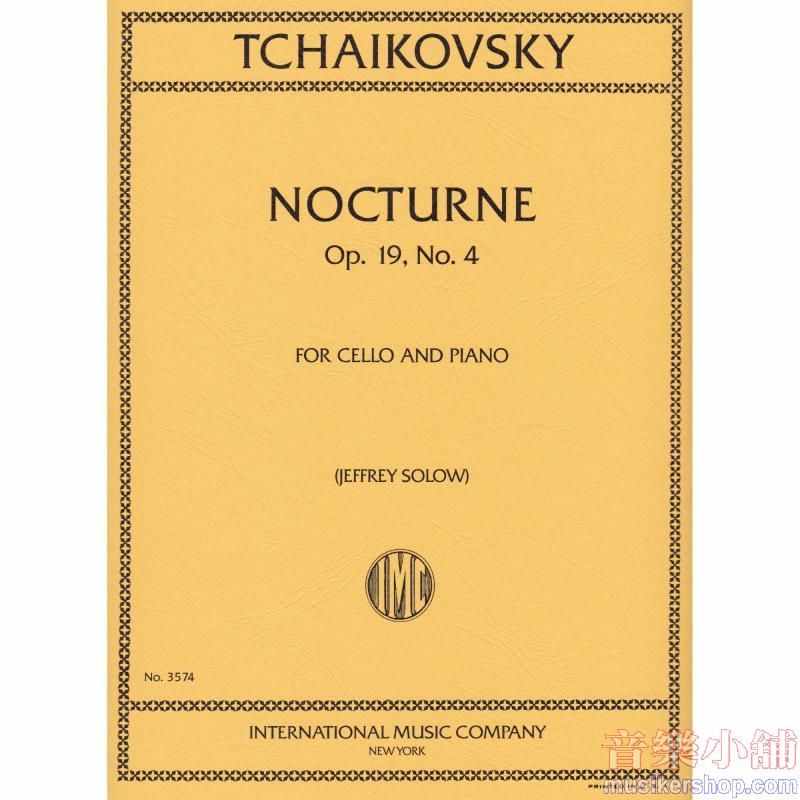 TCHAIKOVSKY：Nocturne, Op. 19, No. 4 (SOLOW)
