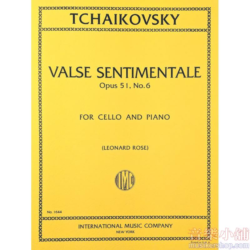 TCHAIKOVSKY：Valse Sentimentale, Op. 51 No. 6 (ROSE)