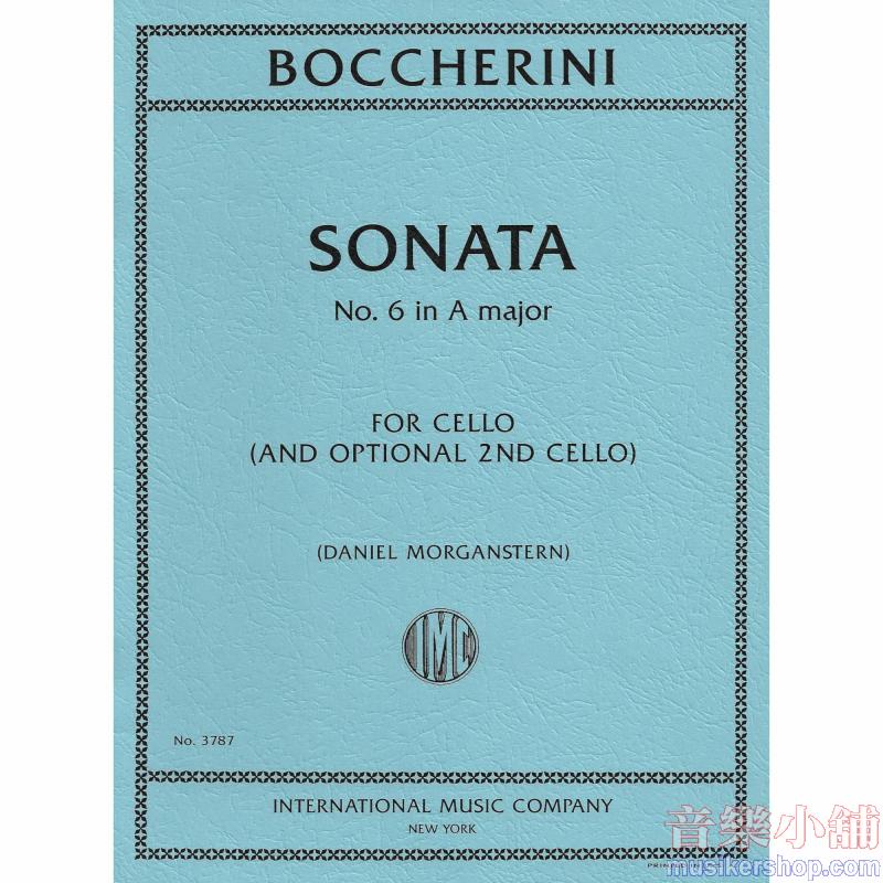 BOCCHERINI：Sonata No. 6 in A major. Commentary and Preparatory  Exercises (with optional 2nd Cello) (MORGANSTERN)