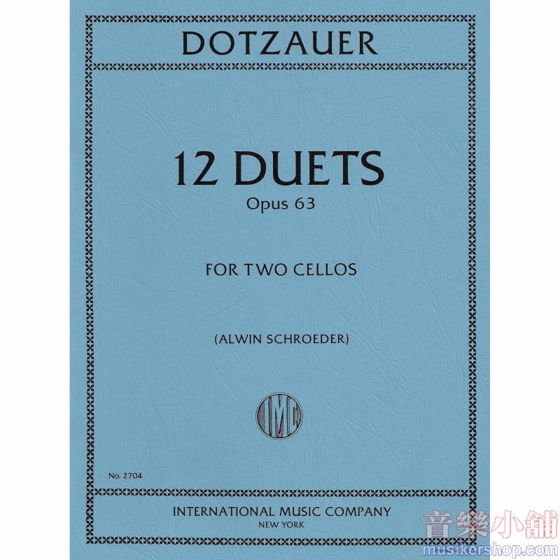 DOTZAUER：Twelve Duets, Op. 63 (SCHROEDER)