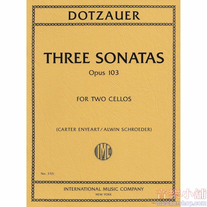 DOTZAUER：Three Sonatas, Op. 103 (SCHROEDER-ENYEART)