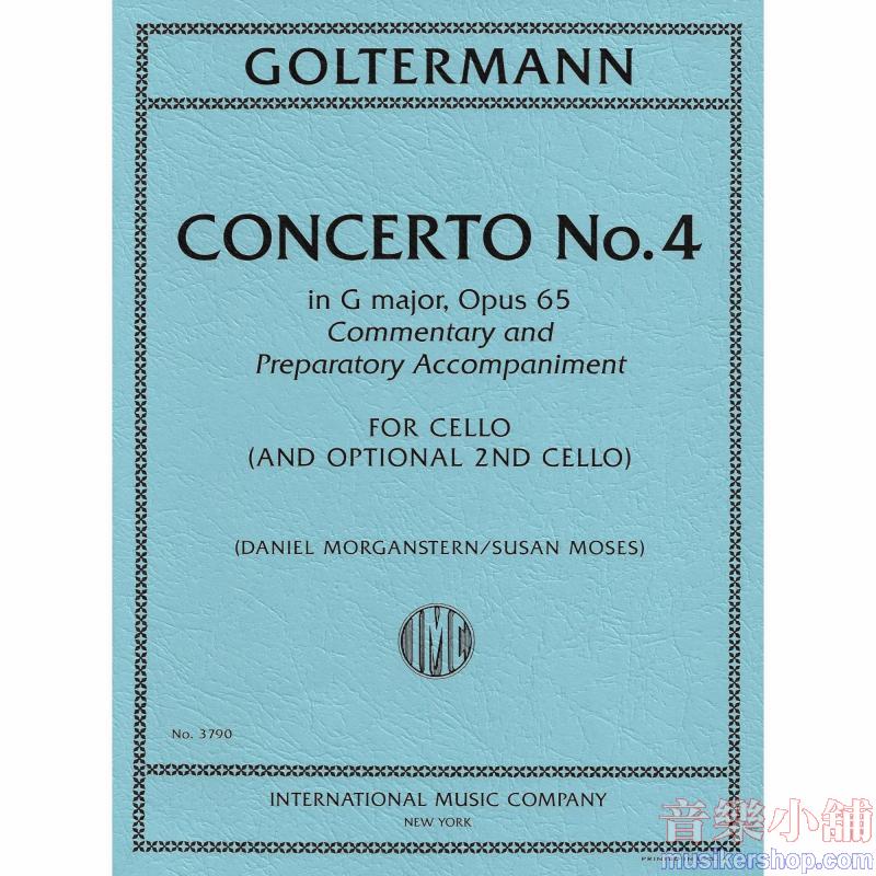 GOLTERMANN：Concerto No. 4 in G major, Opus 65. Commentary & Preparatory  Accomp. (with optional 2nd Cello) (MORGANSTERN-
