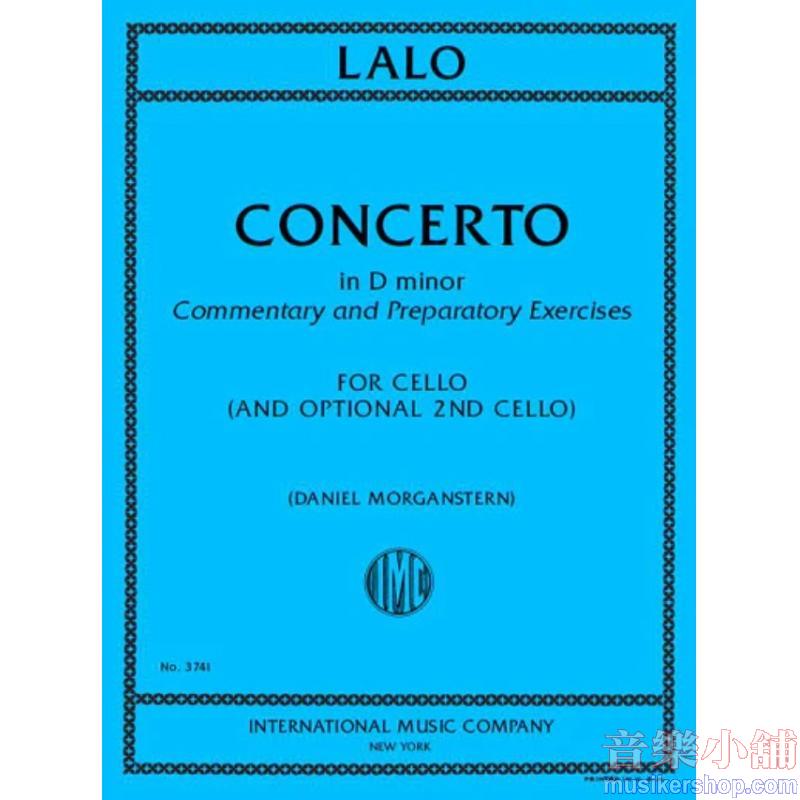 LALO：Concerto in D minor. Commentary and Preparatory Exercises  (with optional 2nd Cello) (MORGANSTERN)
