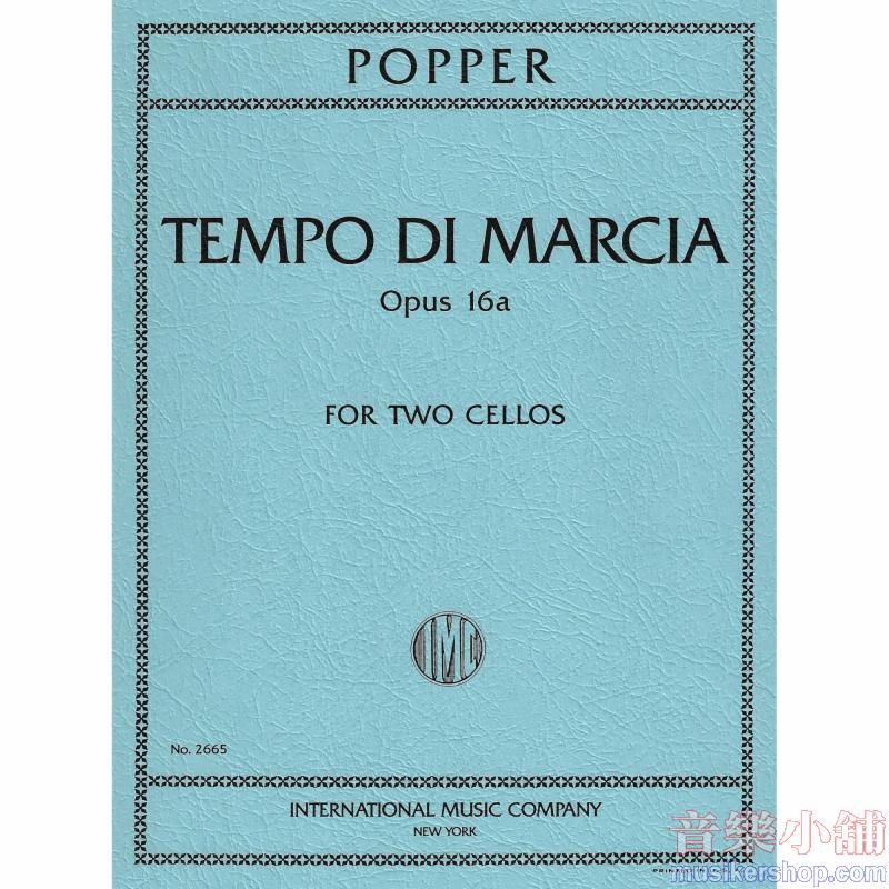 POPPER:Tempo di Marcia, Op. 16a