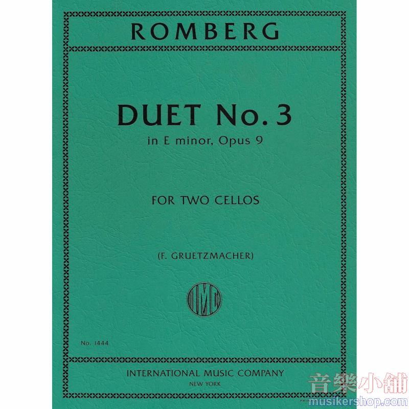 ROMBERG：Duet No. 3 in E minor, Op. 9 (GRUETZMACHER)