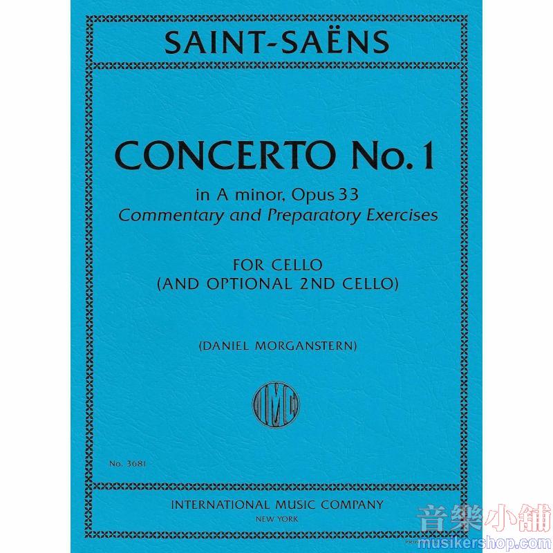 SAINT-SAËNS：Concerto No. 1 in A minor, Op. 33. Commentary and Preparatory  Exercises (with optional 2nd Cello) (MORGANST