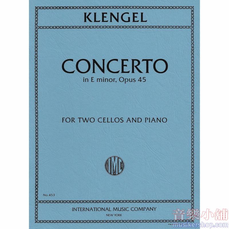 KLENGEL:Concerto in E minor, Op. 45