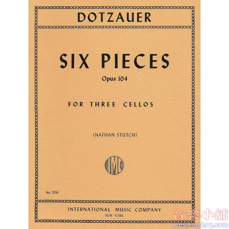 DOTZAUER:Six Pieces, Op. 104 (STUTCH)