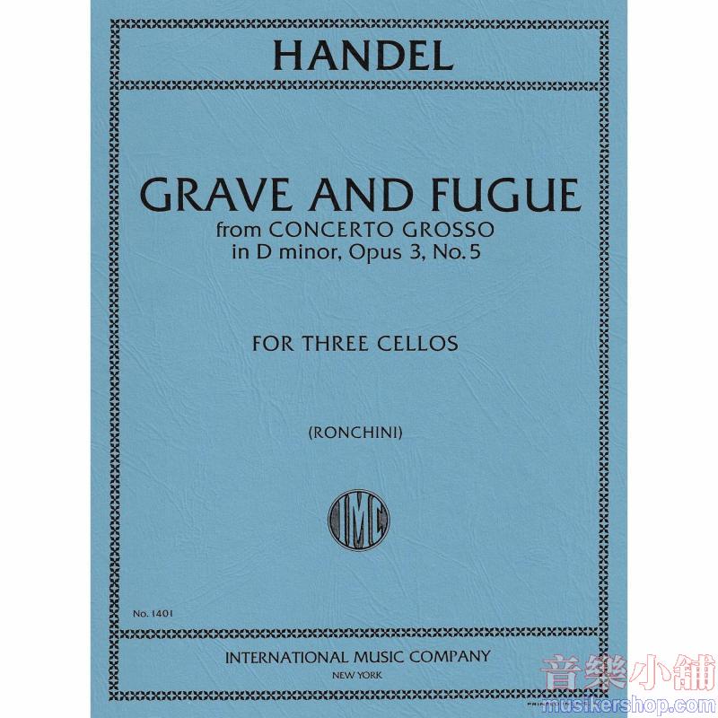 HANDEL：Grave and Fugue (RONCHINI)