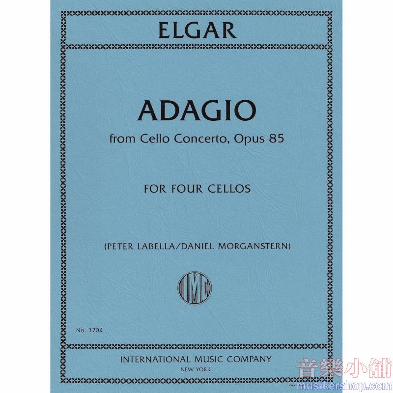 ELGAR：Adagio from Cello Concerto, Op. 85  (LABELLA-MORGANSTERN)