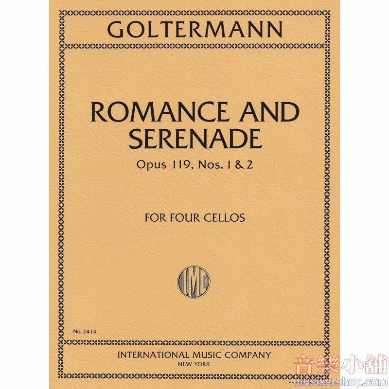 GOLTERMANN：Romance & Serenade, Op. 119 No. 1 & 2