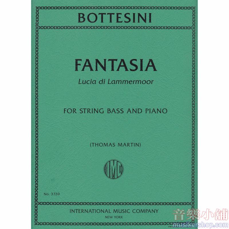 BOTTESINI:Fantasia: Lucia di Lammermoor(solo tuning)(MARTIN)