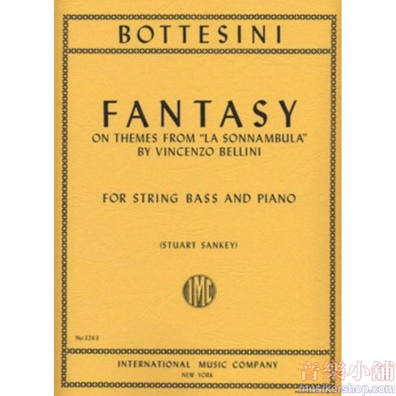 BOTTESINI：Fantasy on Themes from Bellini’s ＂La Sonnambula＂(solo tuning)(S. SANKEY)