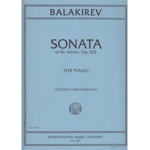 Balakirev：Sonata in Bb minor, Opus 102