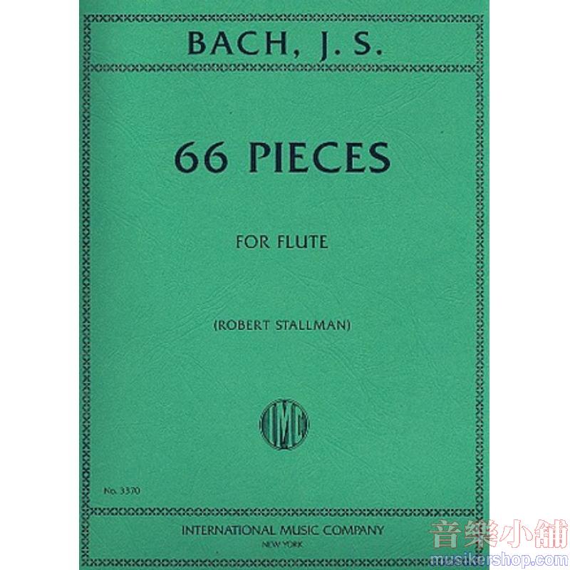 Bach：66 Pieces (STALLMAN)
