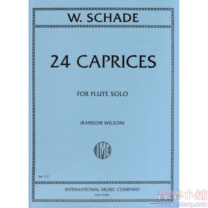 Schade：24 Caprices (WILSON)