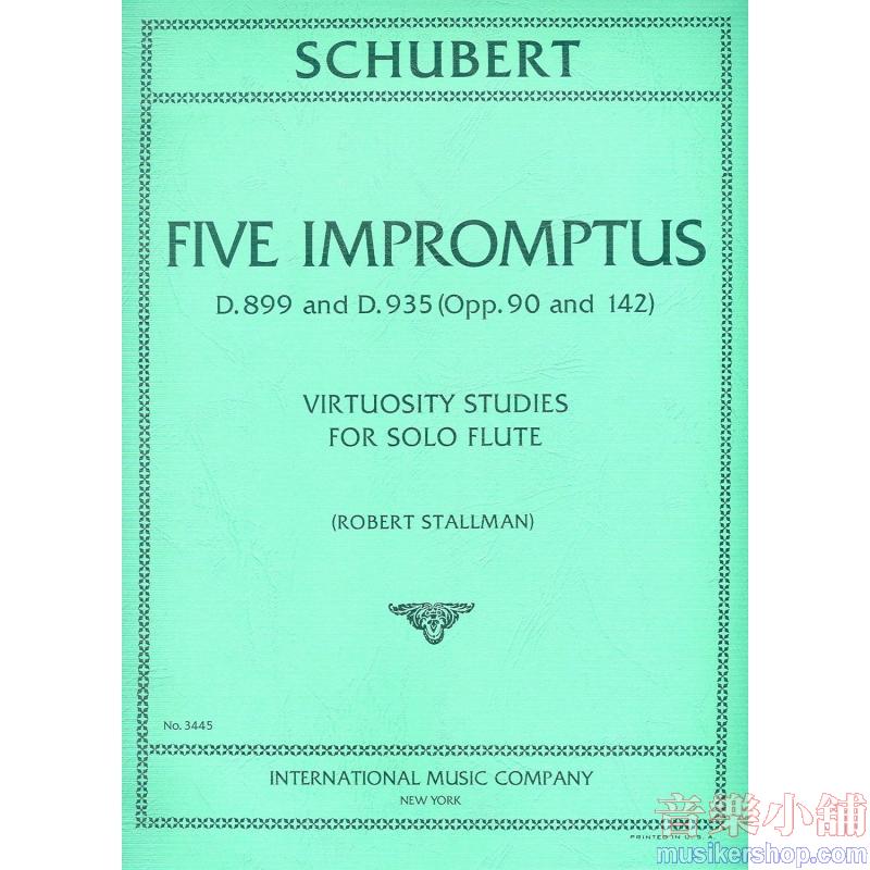 Schubert：Five Impromptus, Opp. 90, 91 (STALLMAN)