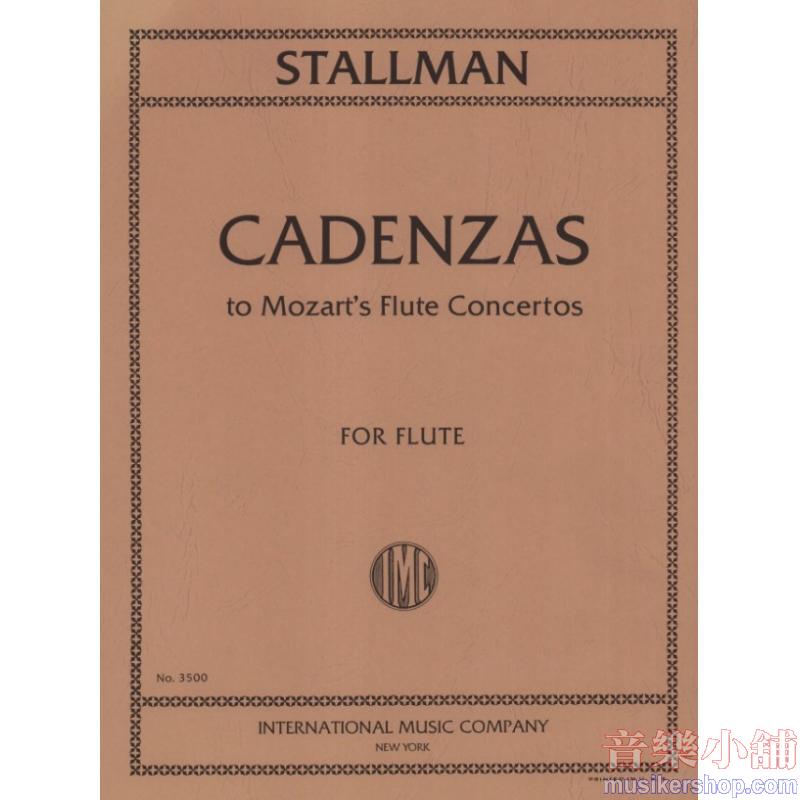 Stallman：Cadenzas to Mozart’s Flute Concertos