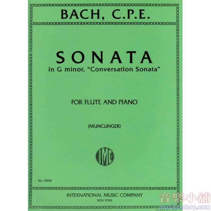 Bach：Sonata in G minor ＂Conversation Sonata＂