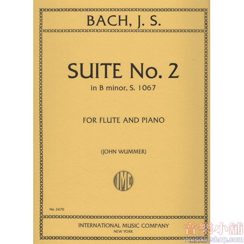 Bach：Suite No. 2 in B minor, S. 1067 (WUMMER)