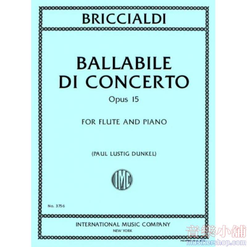 Briccialdi：Ballabile di Concerto, Op. 15(DUNKEL)