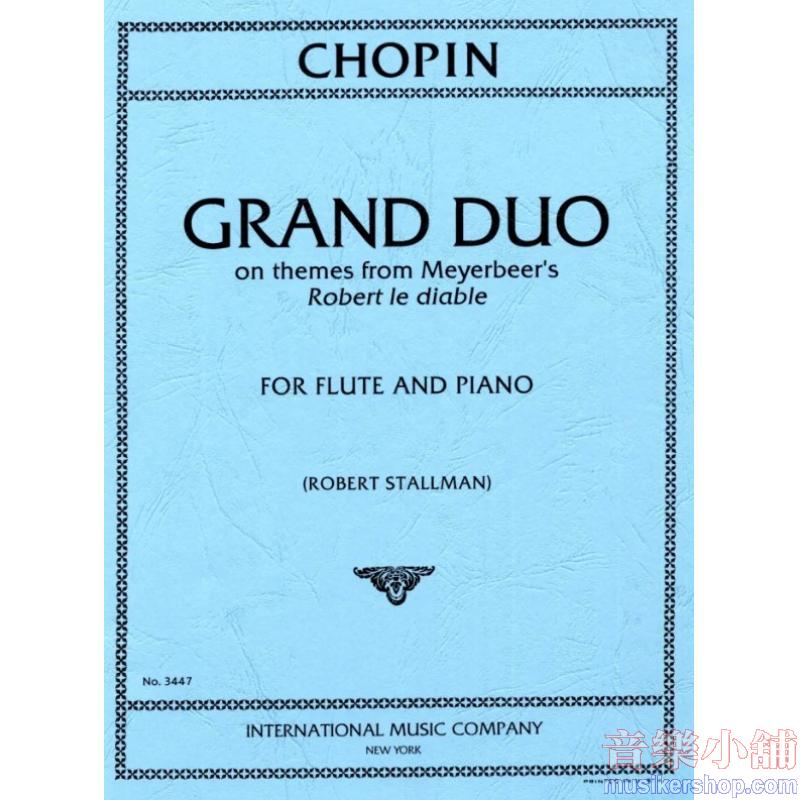 Chopin：Grand Duo on Themes from Meyerbeer’s Robert le Diable