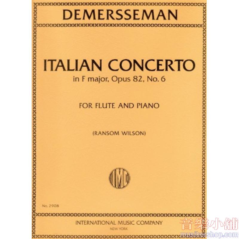 DEMERSSEMAN：Italian Concerto in F major, Op. 82 No. 6 (WILSON)