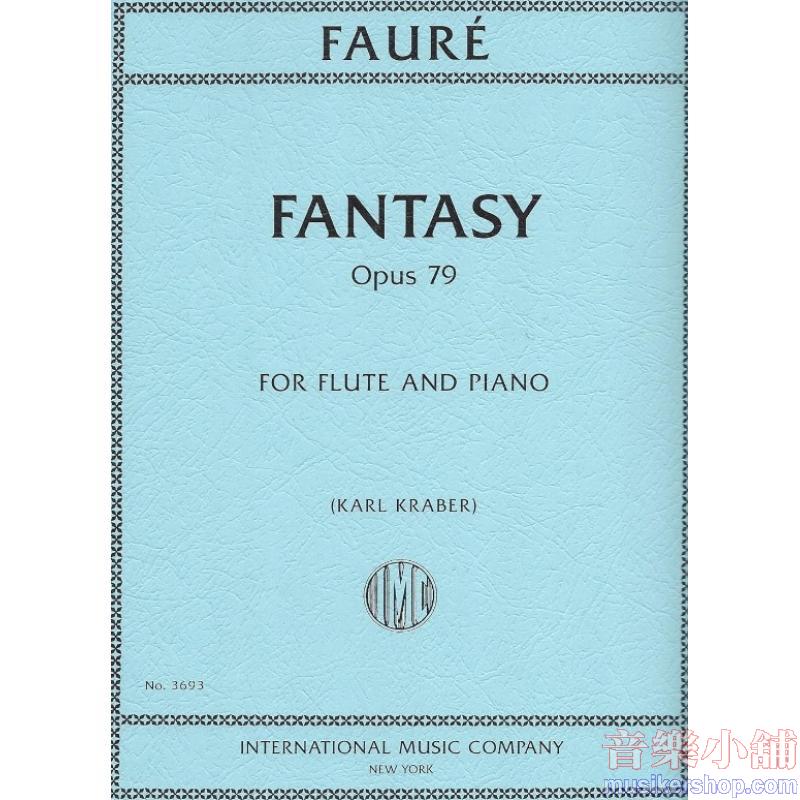 Fauré：Fantasy, Op. 79 (KRABER)