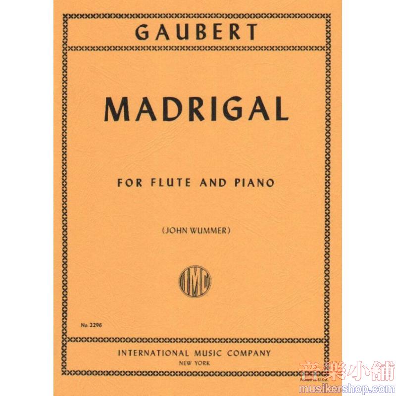 Gaubert：Madrigal (WUMMER)