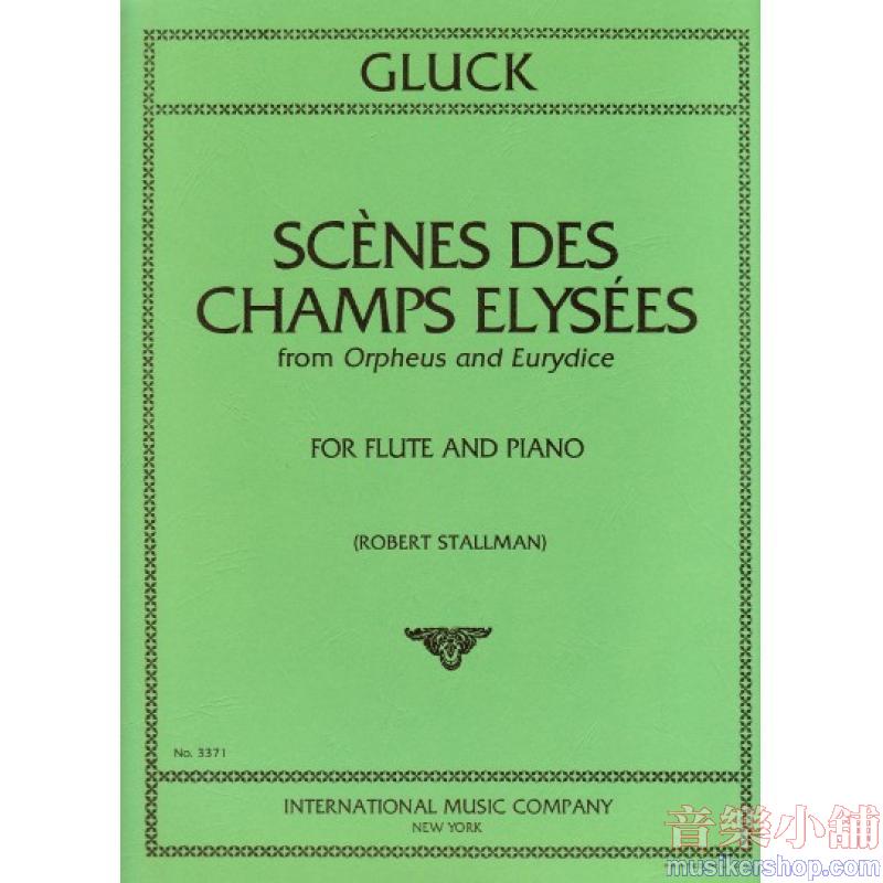 Gluck：Scènes des Champs Elysées (from ＂Orpheus and Eurydice＂)