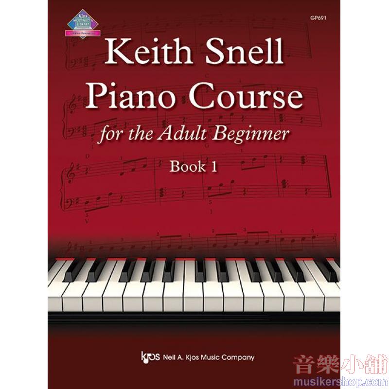 Keith Snell Piano Course for the Adult Beginner Book 1