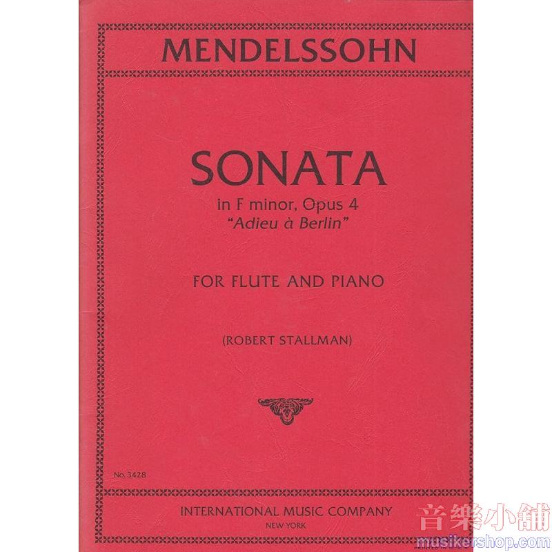 Mendelssohn：Sonata in F minor, Op. 4 (STALLMAN)